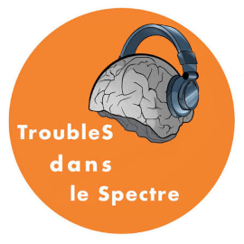 Podcast TroubleS dans le spectre