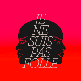 Podcast Je ne suis pas folle